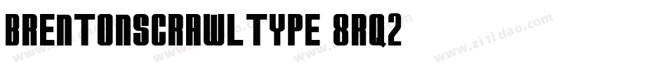 Brentonscrawltype-8Rq2字体转换