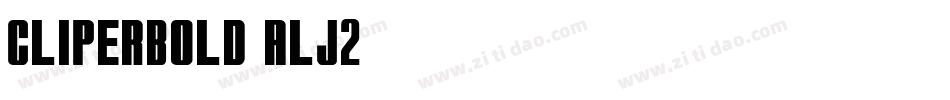 Cliperbold-ALJ2字体转换