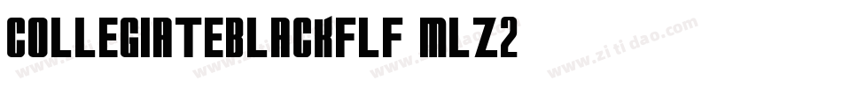 Collegiateblackflf-mLZ2字体转换
