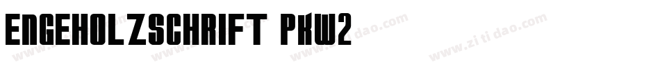 EngeHolzschrift-PKW2字体转换
