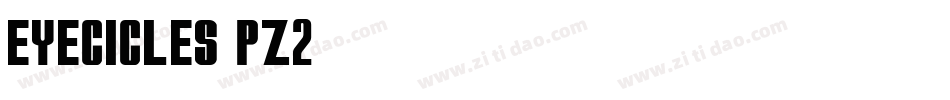 Eyecicles-Pz2字体转换