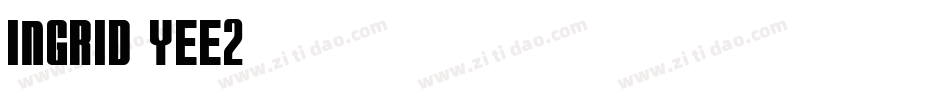 Ingrid-yee2字体转换