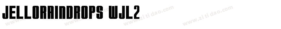 Jelloraindrops-wjL2字体转换