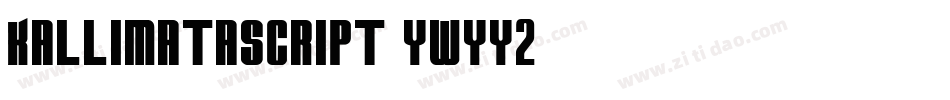 KallimataScript-ywYY2字体转换