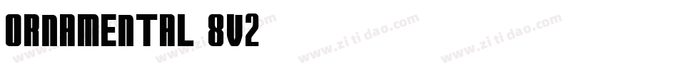 Ornamental-8V2字体转换