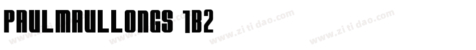 PaulmaulLongs-1B2字体转换