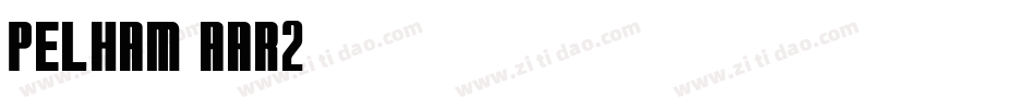Pelham-AAR2字体转换