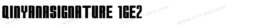 QinyanaSignature-1gE2字体转换