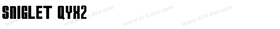 Sniglet-qYX2字体转换