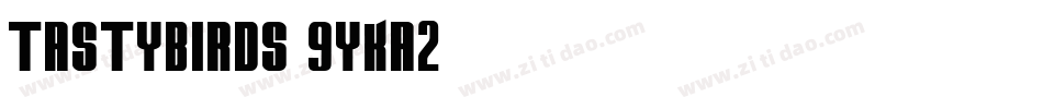 Tastybirds-9YKA2字体转换
