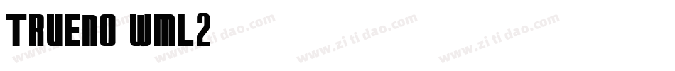 Trueno-wml2字体转换