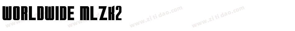 Worldwide-mLZK2字体转换