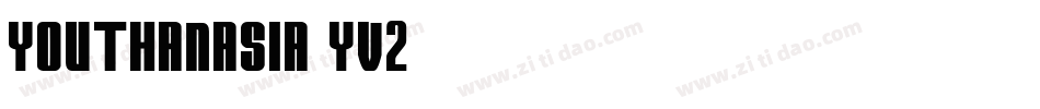 Youthanasia-yV2字体转换