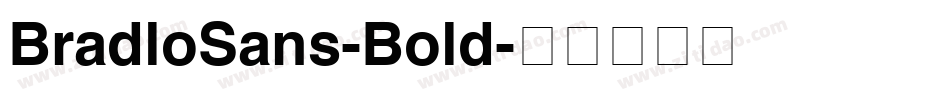 BradloSans-Bold字体转换