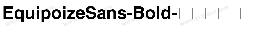 EquipoizeSans-Bold字体转换