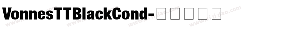 VonnesTTBlackCond字体转换