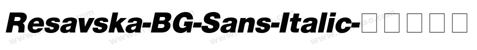 Resavska-BG-Sans-Italic字体转换