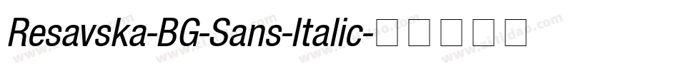 Resavska-BG-Sans-Italic字体转换