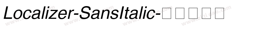 Localizer-SansItalic字体转换