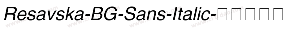 Resavska-BG-Sans-Italic字体转换