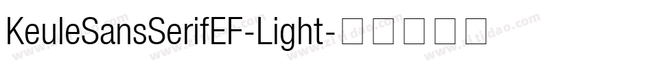 KeuleSansSerifEF-Light字体转换