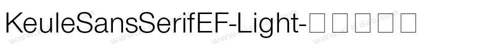 KeuleSansSerifEF-Light字体转换