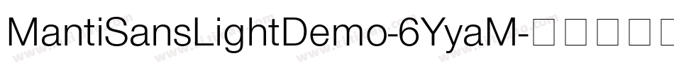 MantiSansLightDemo-6YyaM字体转换