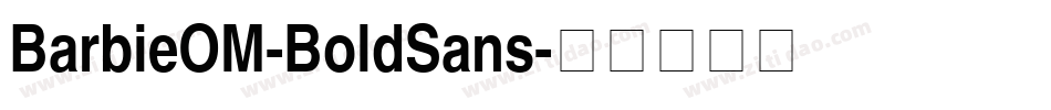 BarbieOM-BoldSans字体转换