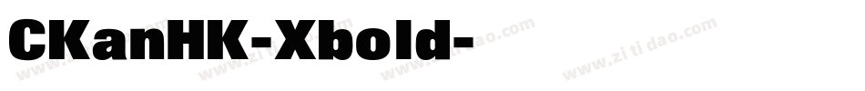 CKanHK-Xbold字体转换