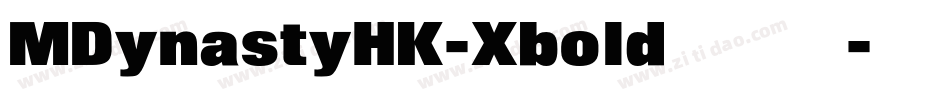 MDynastyHK-Xbold转换器字体转换