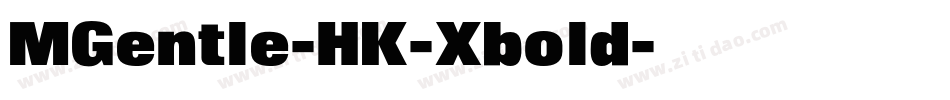 MGentle-HK-Xbold字体转换