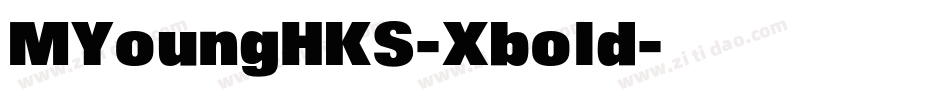 MYoungHKS-Xbold字体转换