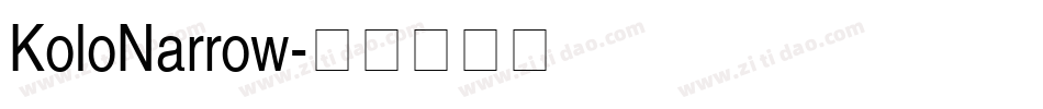 KoloNarrow字体转换
