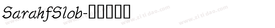 SarahfSlob字体转换