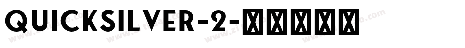 Quicksilver-2字体转换