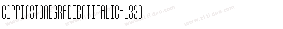 CoffinStoneGradientItalic-L33O4字体转换
