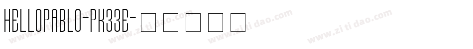 HelloPablo-PK33E字体转换