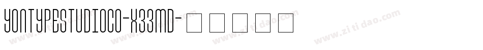 Yontypestudioco-X33md字体转换