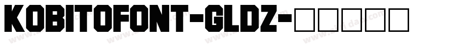 KobitoFont-GldZ字体转换