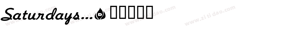 Saturdays...字体转换