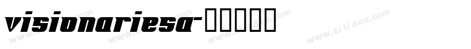 Visionariesa字体转换
