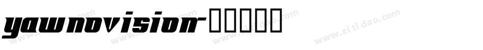 Yawnovision字体转换