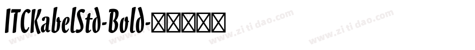 ITCKabelStd-Bold字体转换