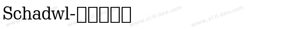Schadwl字体转换