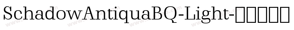 SchadowAntiquaBQ-Light字体转换