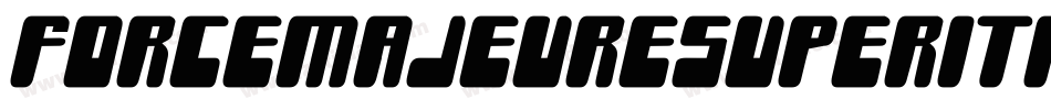ForceMajeureSuperItalic-lvAy字体转换 ForceMajeureSuperItalic-lvAy字体转换