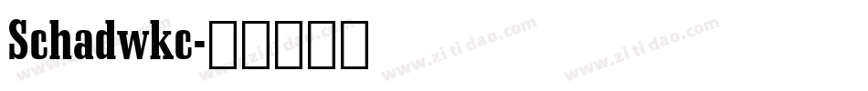 Schadwkc字体转换