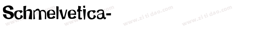 Schmelvetica字体转换