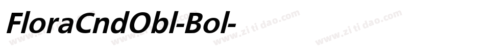 FloraCndObl-Bol字体转换