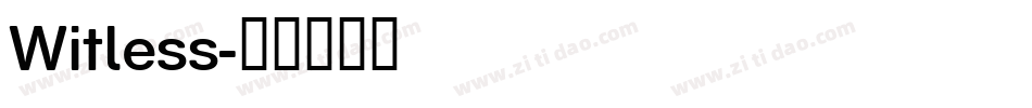 Witless字体转换